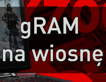 gRAM na wiosnę